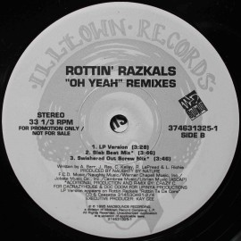Rottin Razkals ‎– Oh Yeah (Remixes) (12" / Vinyl)