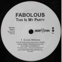 Fabolous ‎– This Is My Party (12" / Vinyl)