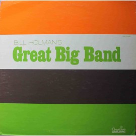 Bill Holman's Great Big Band (LP / Vinyl)