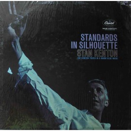 Stan Kenton ‎– Standards In Silhouette (LP / Vinyl)
