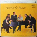 Stan Kenton, Les Brown, Harry James, Billy May, Woody Herman, Ray Anthony ‎– Dance To The Bands! Vol. 1 (LP / Vinyl)