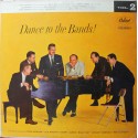 Stan Kenton, Les Brown, Harry James, Billy May, Woody Herman, Ray Anthony ‎– Dance To The Bands! Vol. 2 (LP / Vinyl)