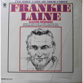 Frankie Laine ‎– I'll Take Care Of Your Cares (LP / Vinyl)