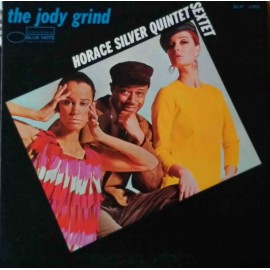 Horace Silver Quintet / Sextet ‎– The Jody Grind (LP / Vinyl)