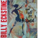 Billy Eckstine ‎– You Call It Madness (LP / Vinyl)