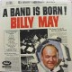 Billy May ‎– A Band Is Born (LP / Vinyl)