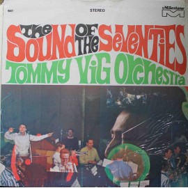 Tommy Vig Orchestra ‎– The Sound Of The Seventies (LP / Vinyl)