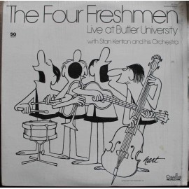 The Four Freshmen With Stan Kenton And His Orchestra ‎– Live At Butler University (2LP / Vinyl)