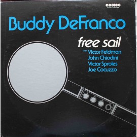 Buddy DeFranco ‎– Free Sail /S PODPISEM/ (LP / Vinyl)