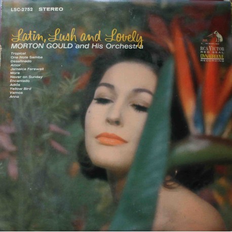 Morton Gould And His Orchestra ‎– Latin, Lush And Lovely (LP / Vinyl)
