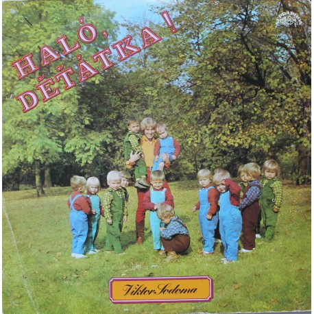Viktor Sodoma ‎– Haló, Děťátka! (LP/ Vinyl)