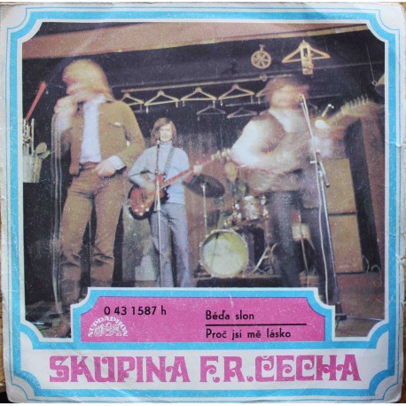 Viktor Sodoma, Skupina F. Ringo Čecha ‎– Béďa Slon / Proč Jsi Mě Lásko (7" / Vinyl)