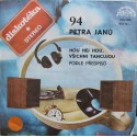 Petra Janů ‎– Hou Hej Hou, Všichni Tancujou / Podle Předpisů (7" / Vinyl)