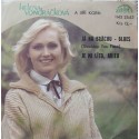 Helena Vondráčková, Jiří Korn ‎– Já Na Bráchu - Blues (Shaddap You Face) / Je Mi Líto, Adieu (7" / Vinyl)