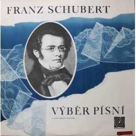 Franz Schubert ‎– Výběr Písní Z Cyklu Spanilá Mlynářka, Op. 25 (LP/ Vinyl)