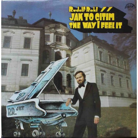 Rudolf Rokl ‎– Jak To Cítím - The Way I Feel It (LP / Vinyl)