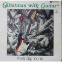 Aleš Sigmund ‎– Christmas With Guitar (LP / Vinyl)