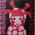 Dragibus ‎– Lollipop (LP / Vinyl)