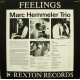Marc Hemmeler Trio ‎– Feelings (LP / Vinyl)